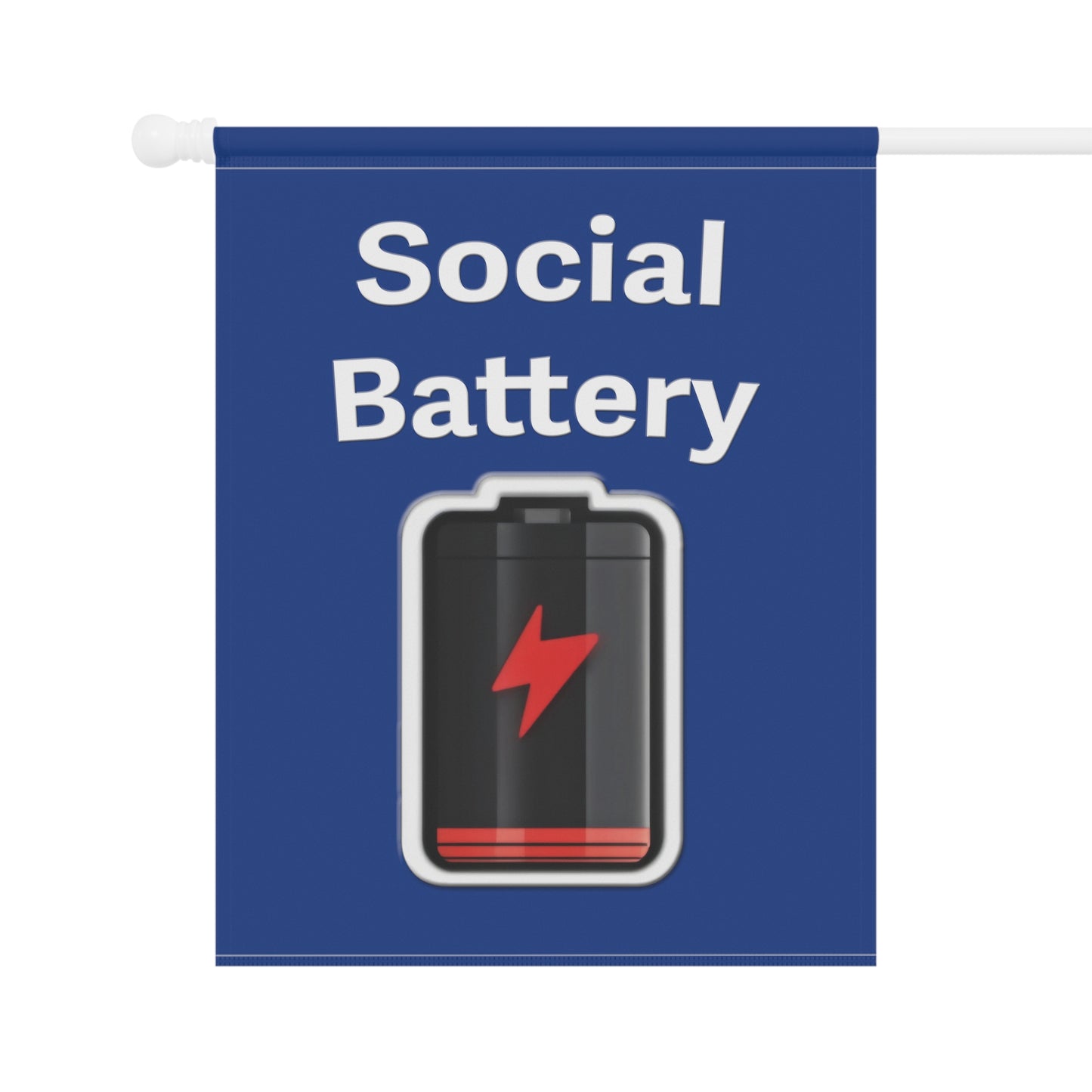 Social Battery Low Garden & House Banner