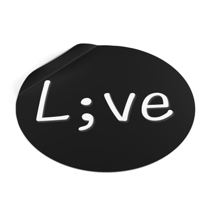 Semi-Colon L;ve Round Vinyl Stickers