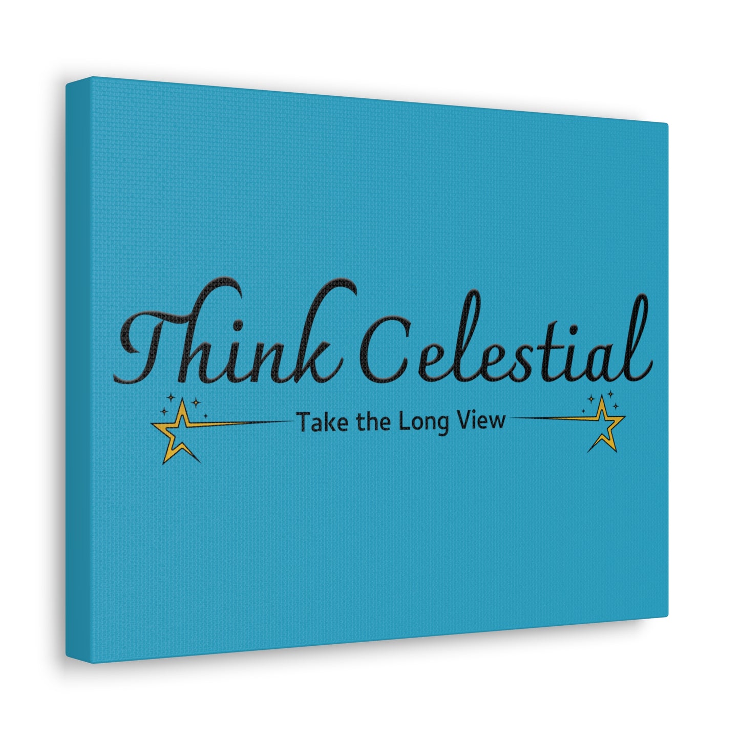 Think Celestial Canvas Gallery Wraps