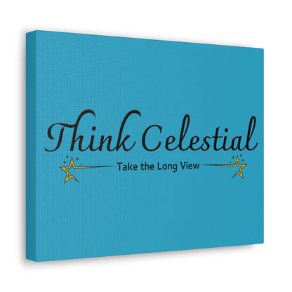 Think Celestial Canvas Gallery Wraps