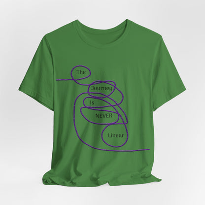 The Journey is Never Linear T-Shirt