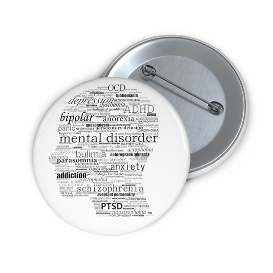 Mental Disorder Silhouette Custom Pin Buttons