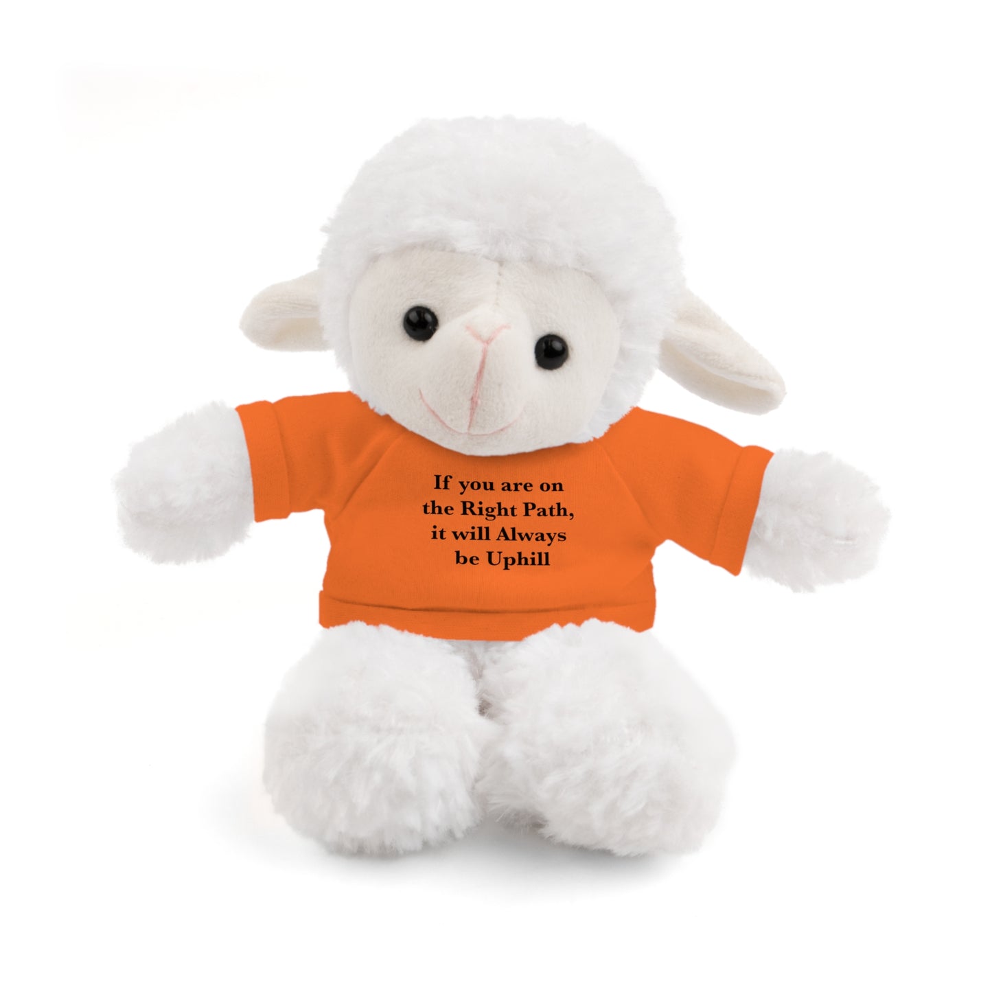 If You are on the Right Path it will Always be Uphill Stuffed Animals with Tee