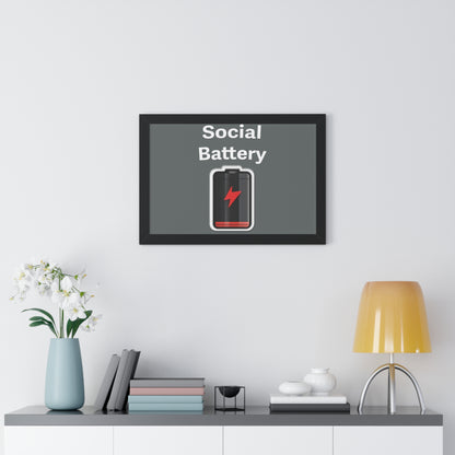 Social Battery Low Framed Horizontal Poster