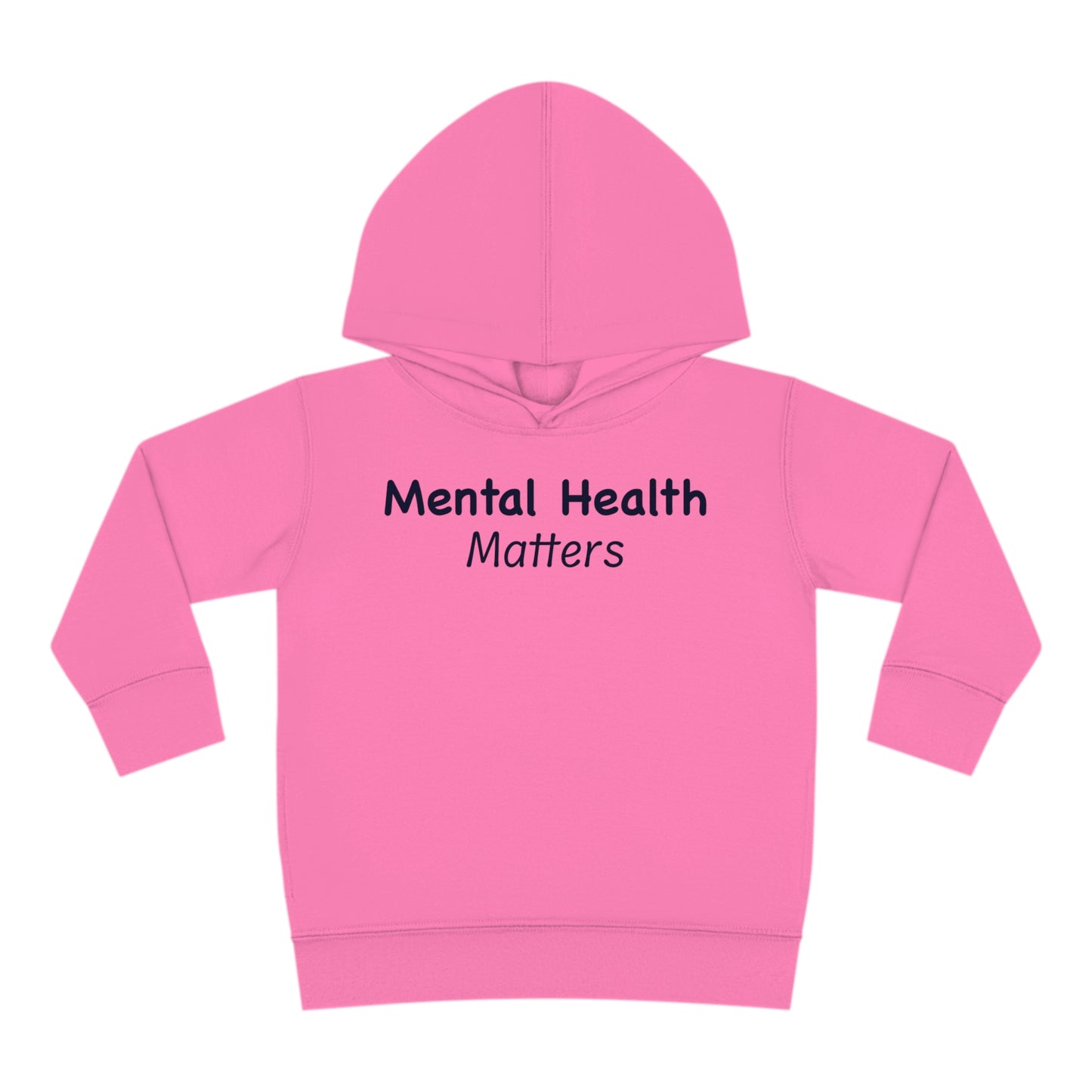 Mental Health Matters Toddler Pullover Fleece Hoodie