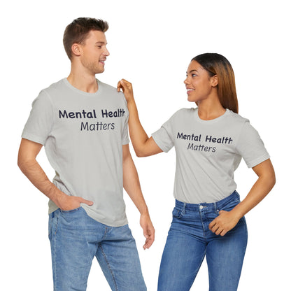 Mental Health Matters T-Shirt