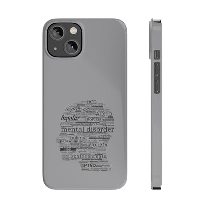 Mental Disorder Silhouette Slim Phone Cases