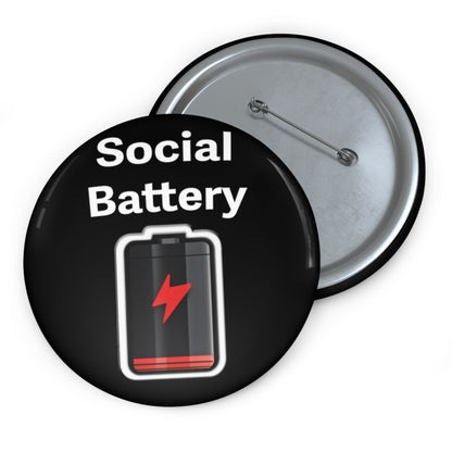 Social Battery Low Pin Buttons