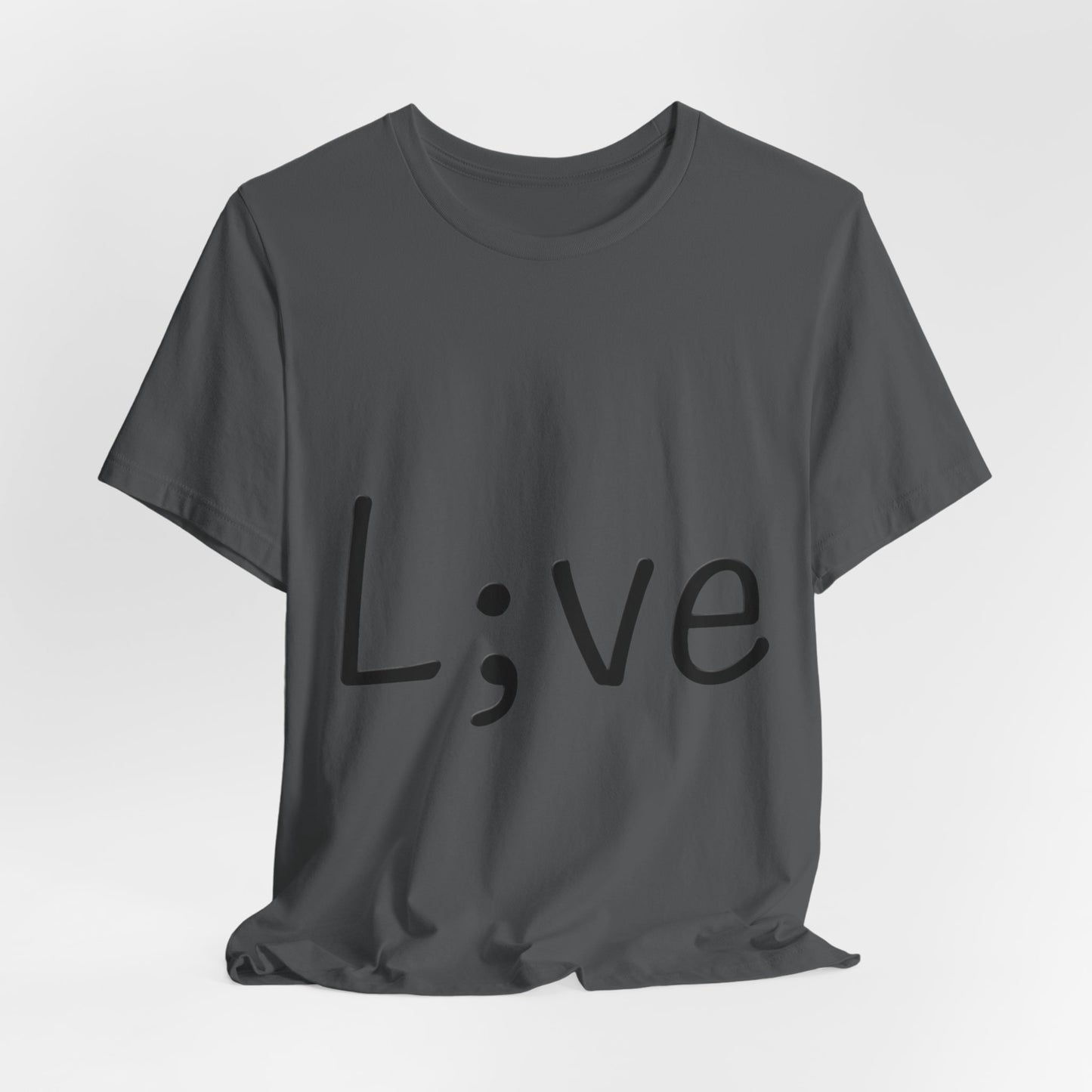 Semi-Colon L;ve T-Shirt