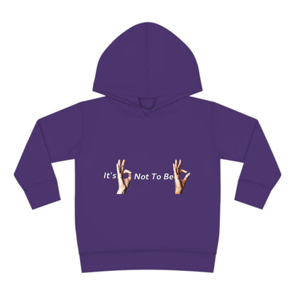 It's OK Not To Be OK Hands Toddler Pullover Fleece Hoodie