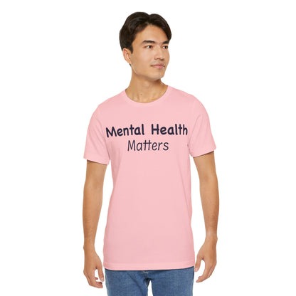 Mental Health Matters T-Shirt