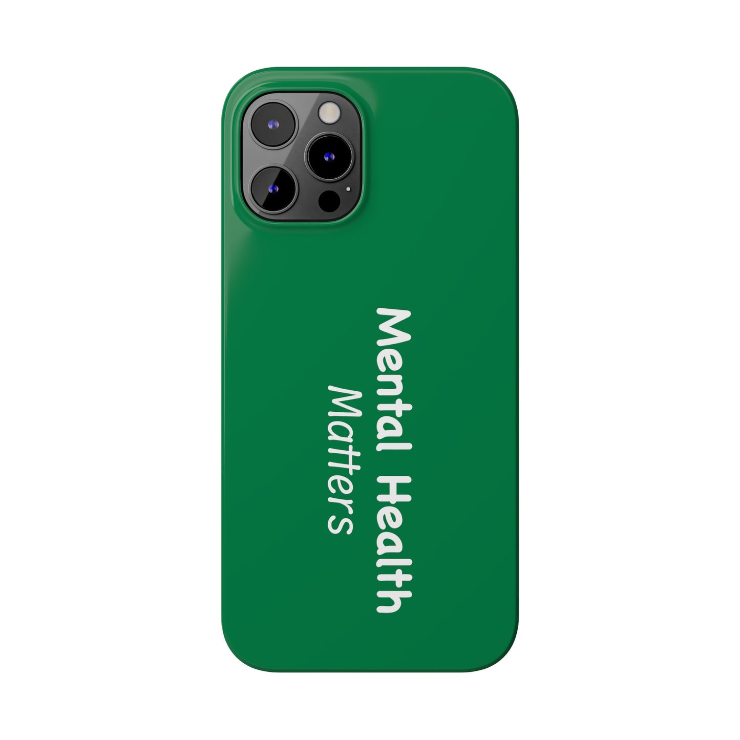 Mental Health Matters Slim Phone Cases