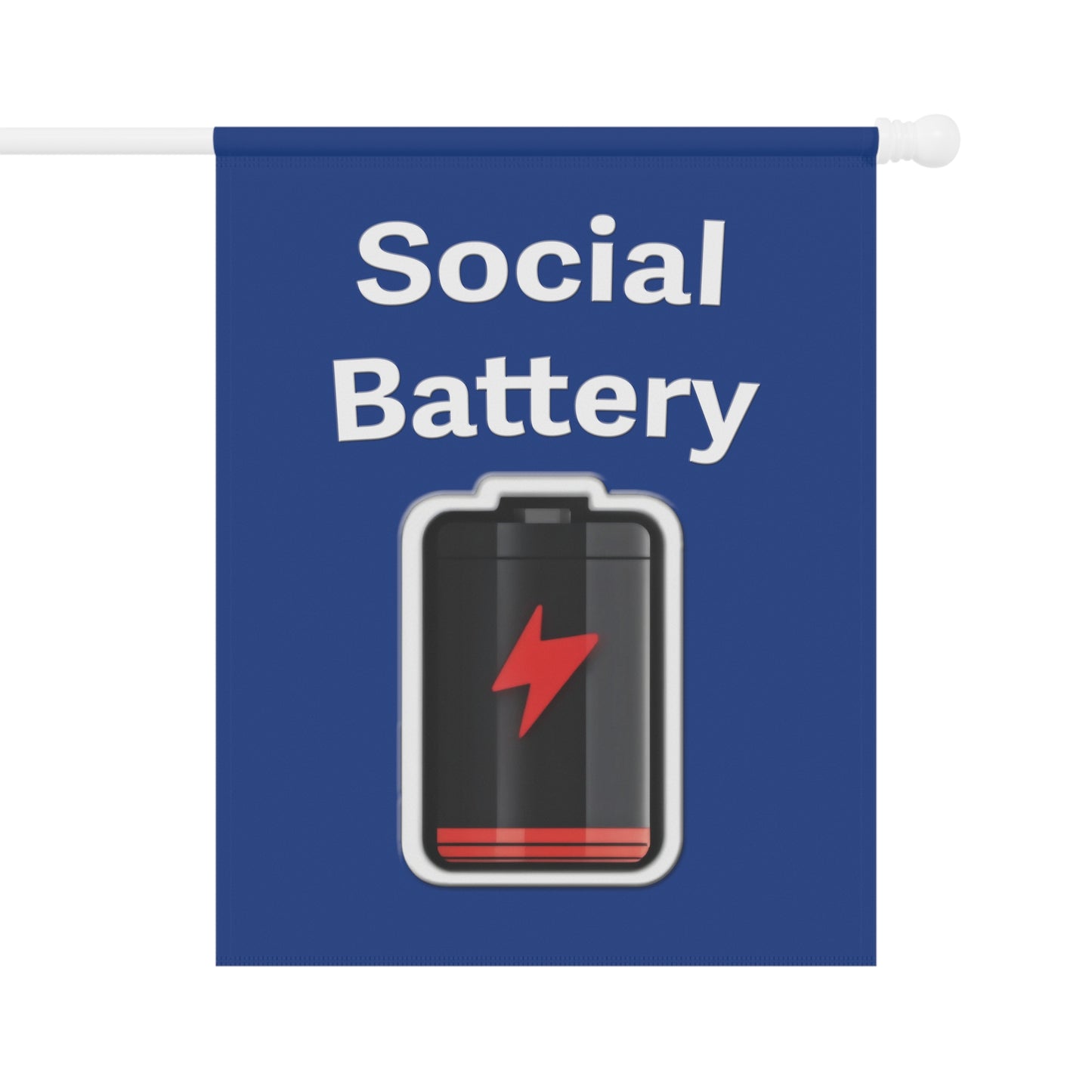 Social Battery Low Garden & House Banner