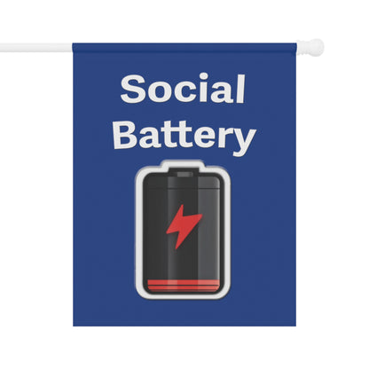 Social Battery Low Garden & House Banner