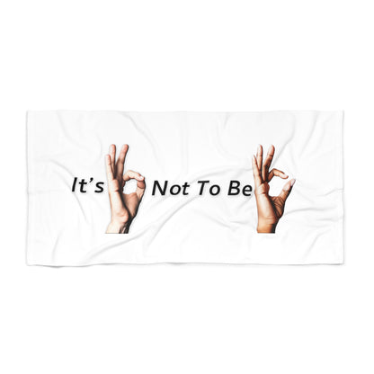 It's OK Not To Be OK Hands Beach Towel