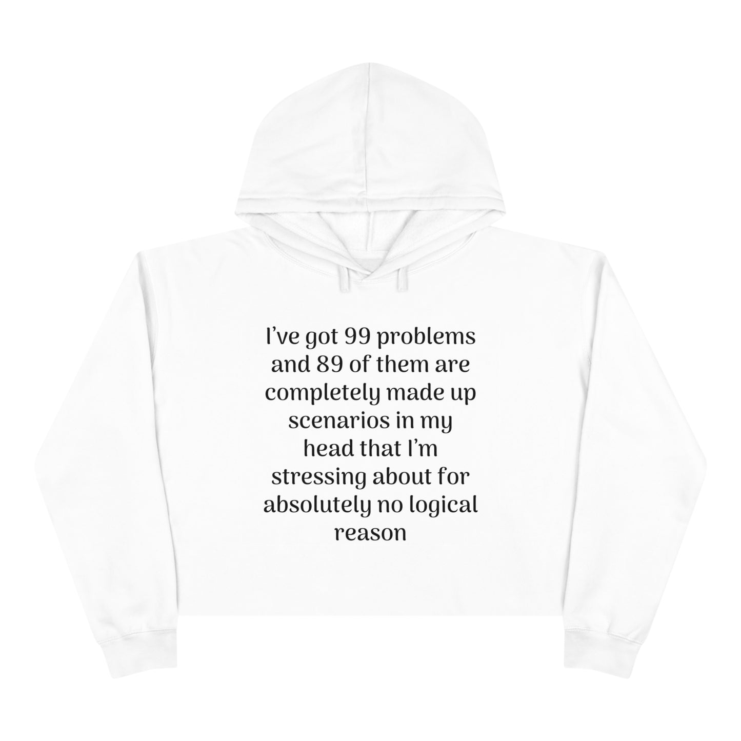 99 Problems Crop Hoodie