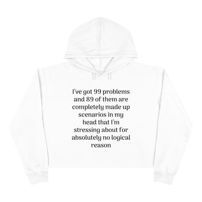 99 Problems Crop Hoodie