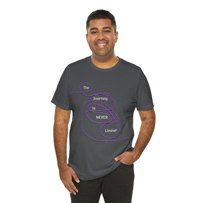 The Journey is Never Linear T-Shirt