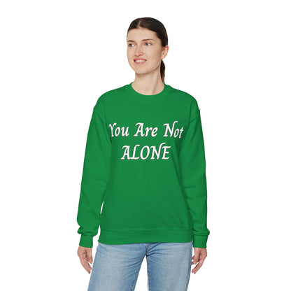 You Are Not Alone Unisex Heavy Blend™ Crewneck Sweatshirt