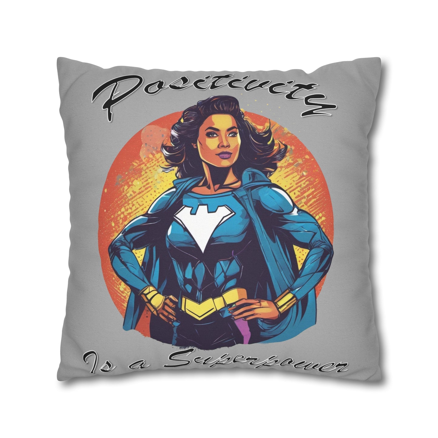 Positivity is a Superpower Female Superhero Spun Polyester Square Pillowcase