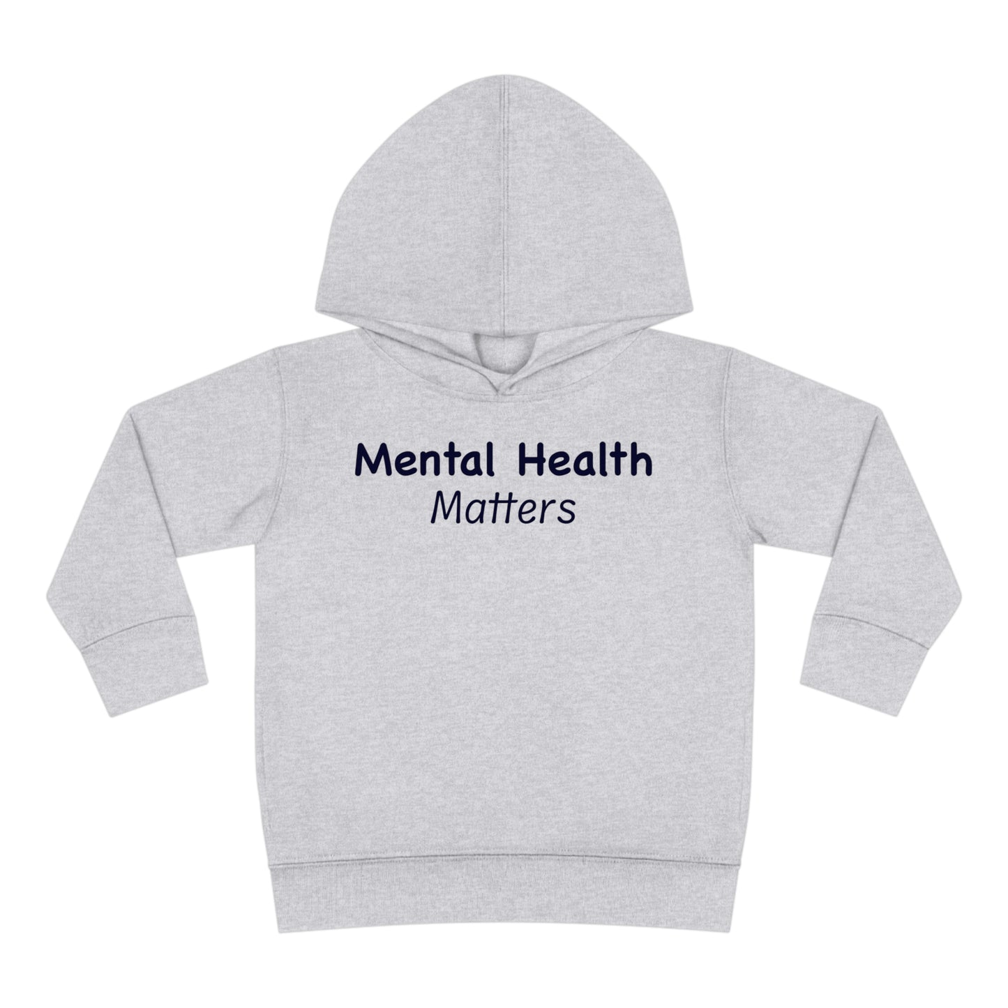 Mental Health Matters Toddler Pullover Fleece Hoodie