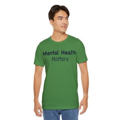 Mental Health Matters T-Shirt