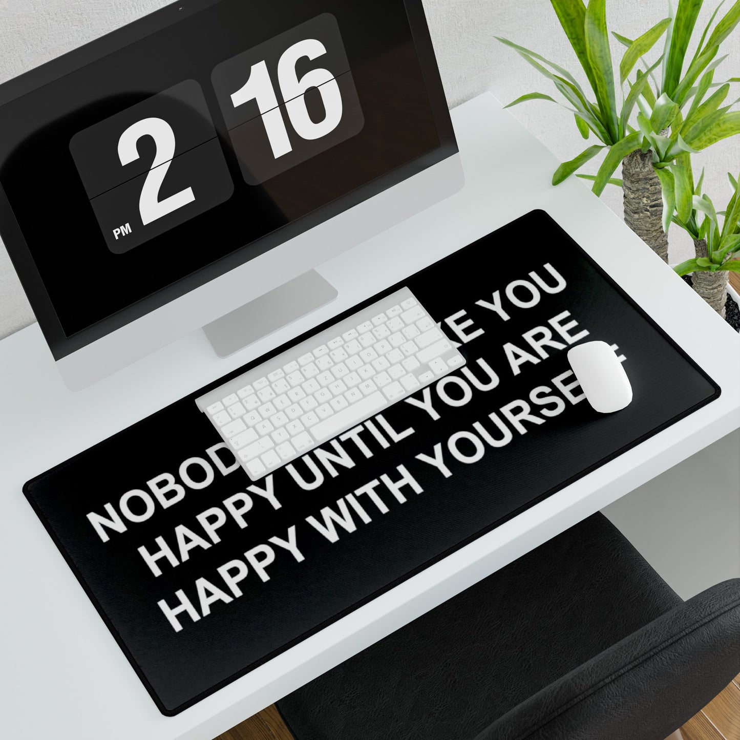 Happy with Yourself Desk Mats