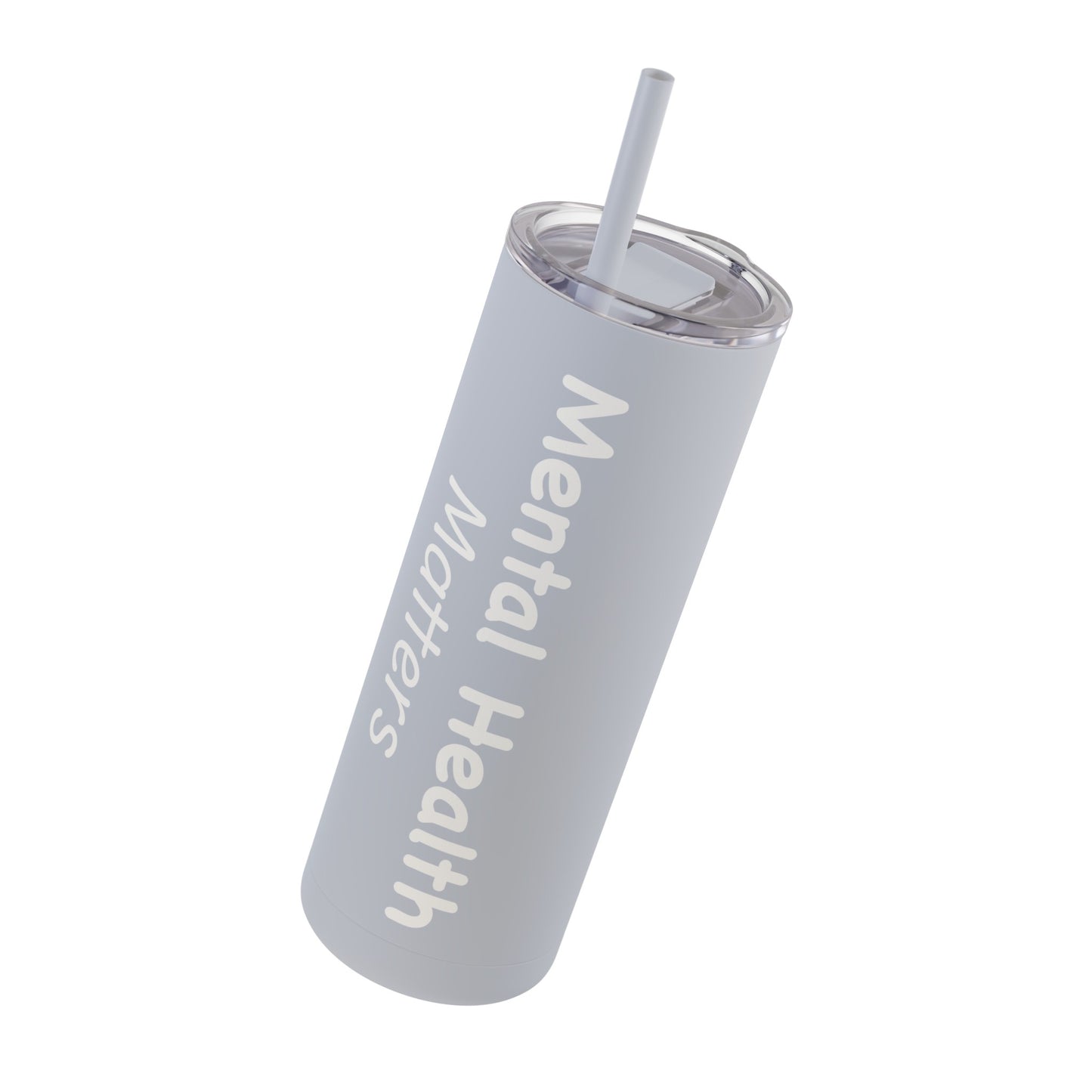 Mental Health Matters Skinny Matte Tumbler, 20oz