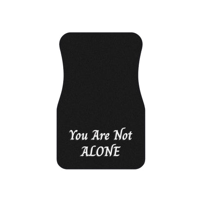 You Are Not Alone Car Mats (2x Front)