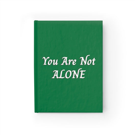 You Are Not Alone Journal - Ruled Line