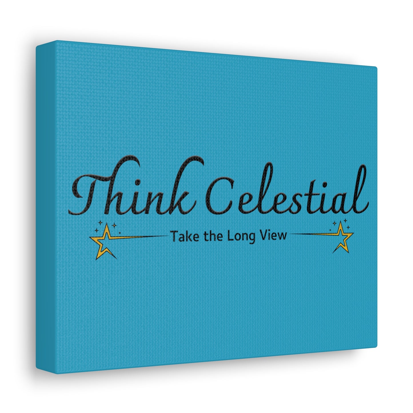 Think Celestial Canvas Gallery Wraps