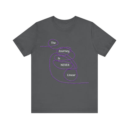 The Journey is Never Linear T-Shirt