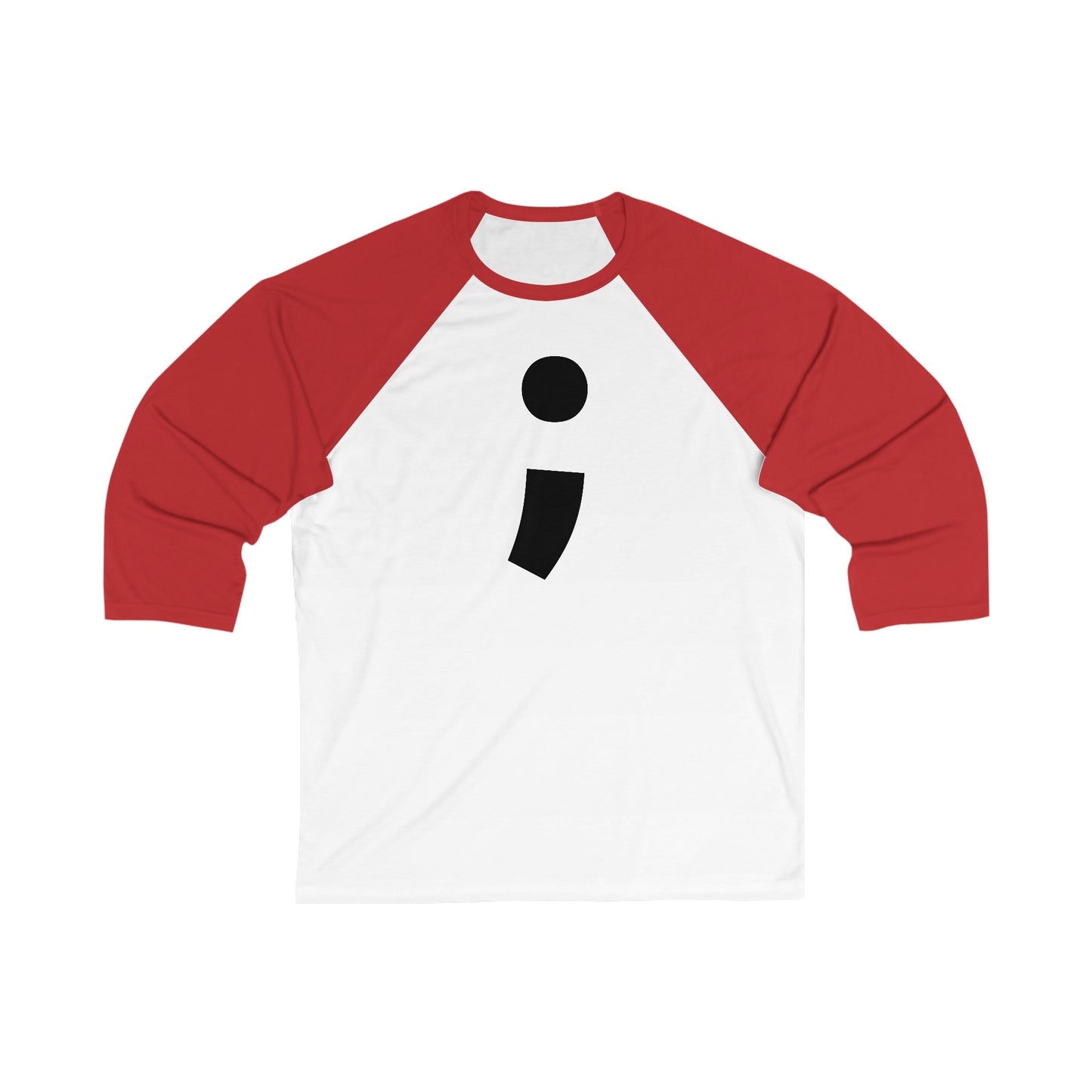 Semi-Colon ; Unisex 3\4 Sleeve Baseball Tee