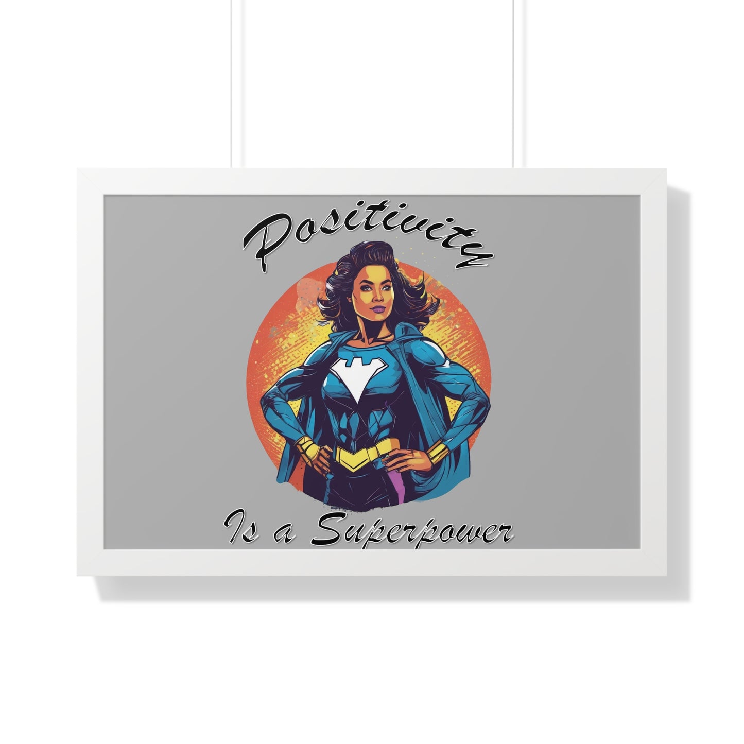 Positivity is a Superpower Female Superhero Framed Horizontal Poster