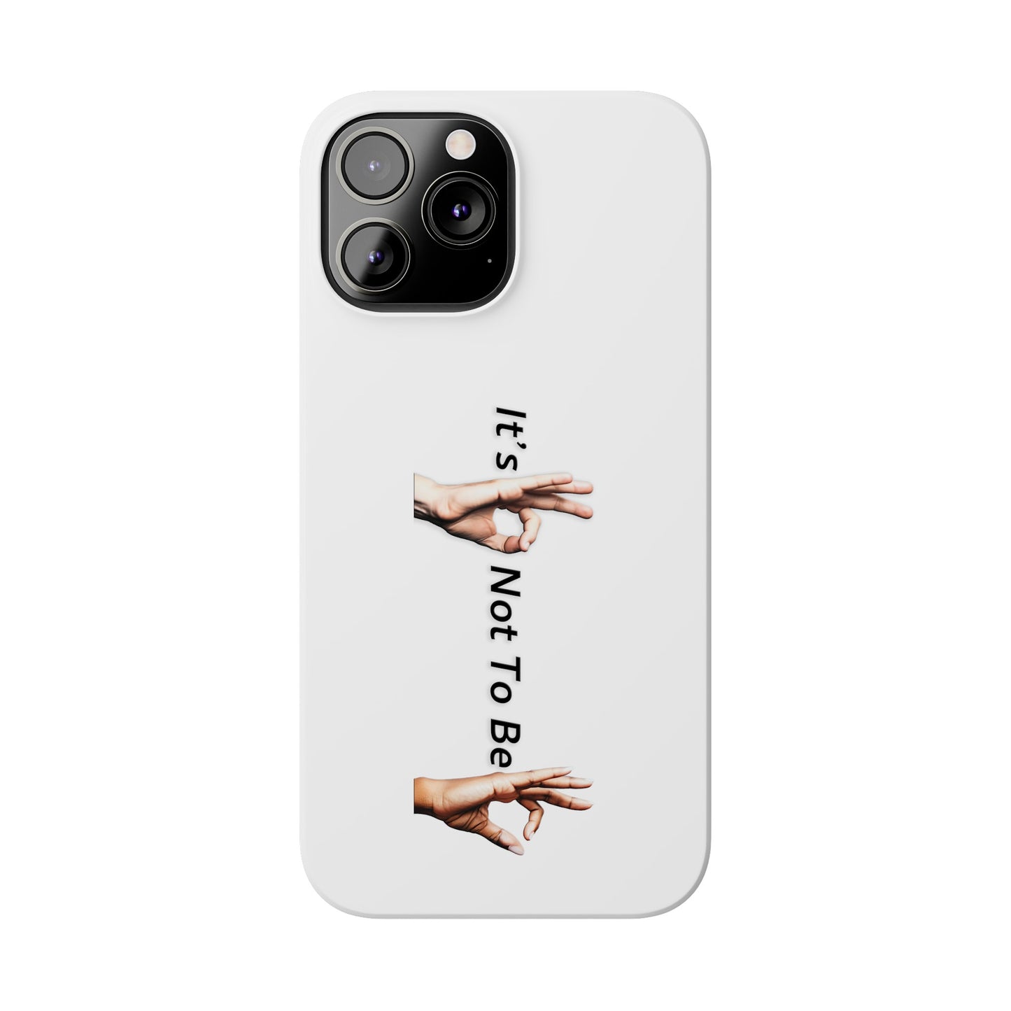 It's OK Not To Be OK Hands Slim Phone Cases