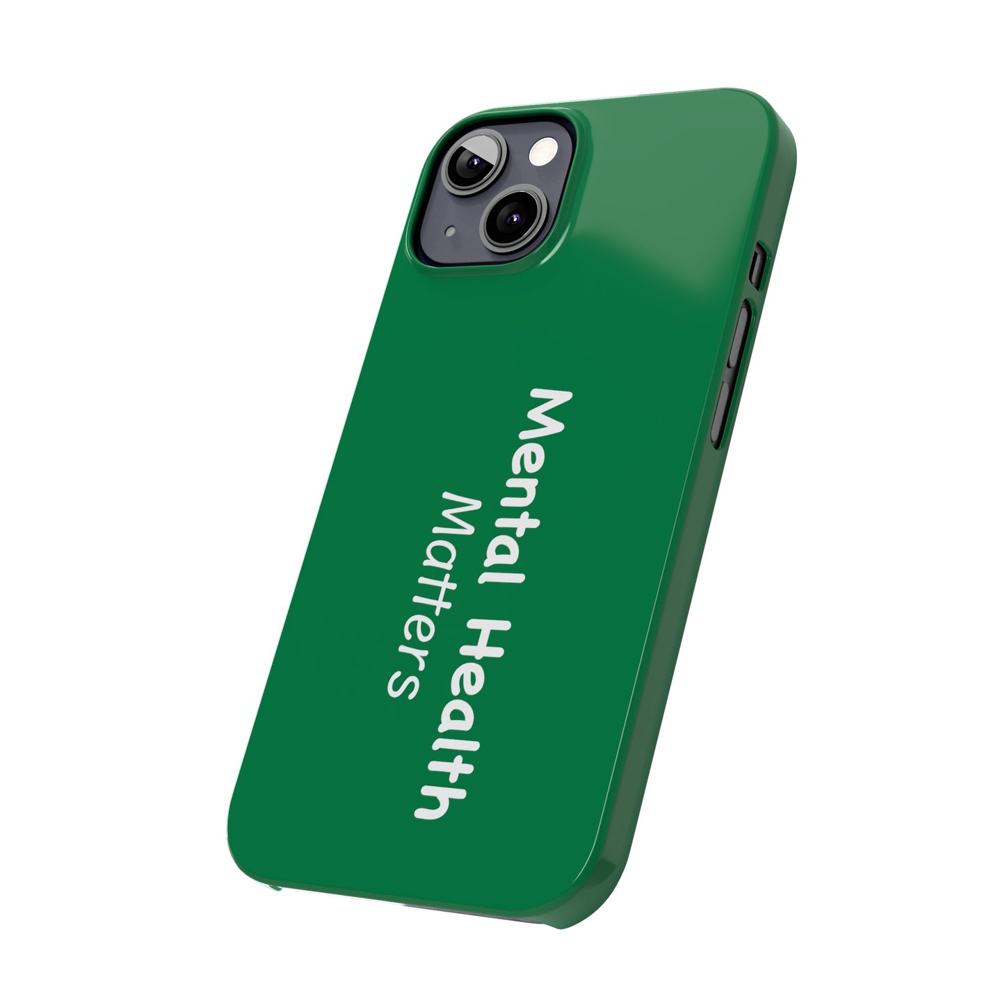 Mental Health Matters Slim Phone Cases