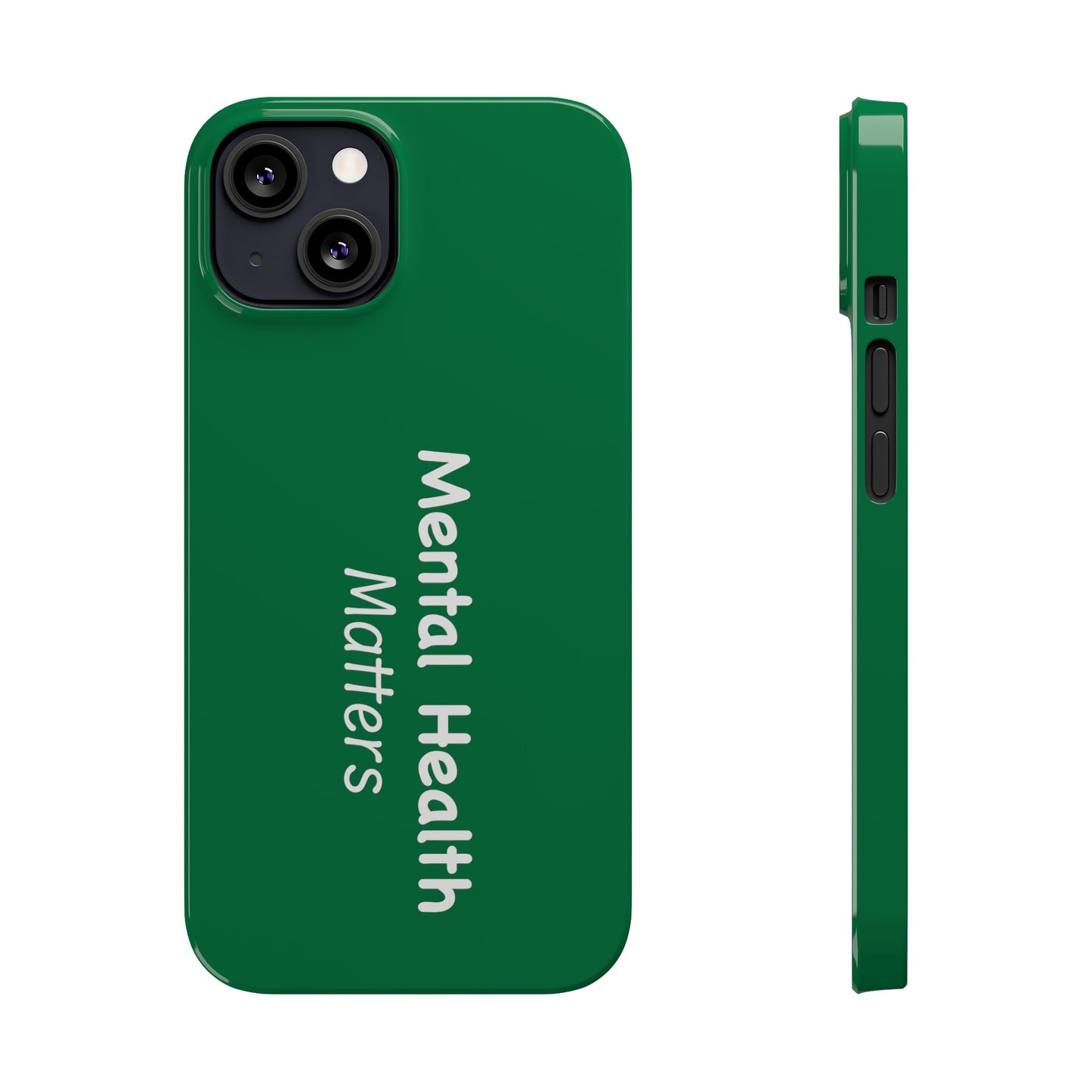 Mental Health Matters Slim Phone Cases