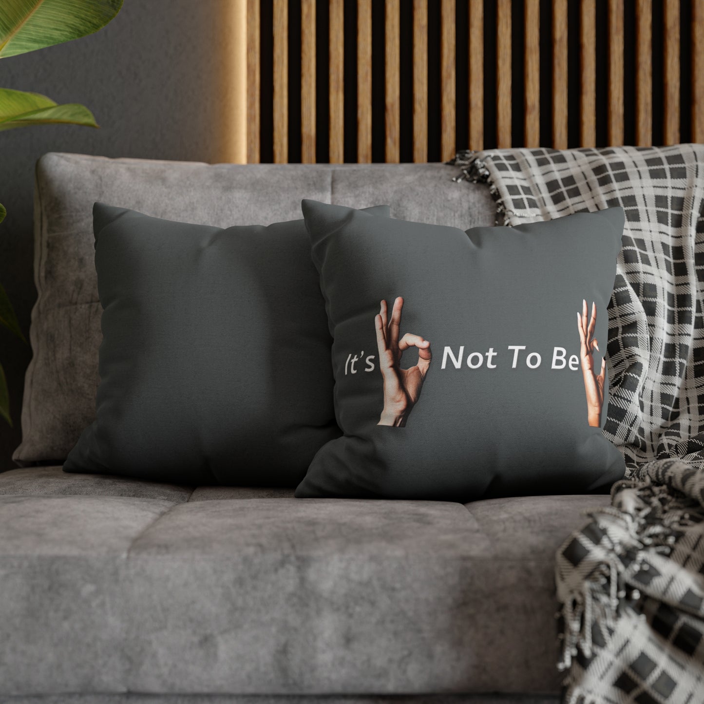 It's OK Not To Be OK Hands Spun Polyester Square Pillowcase