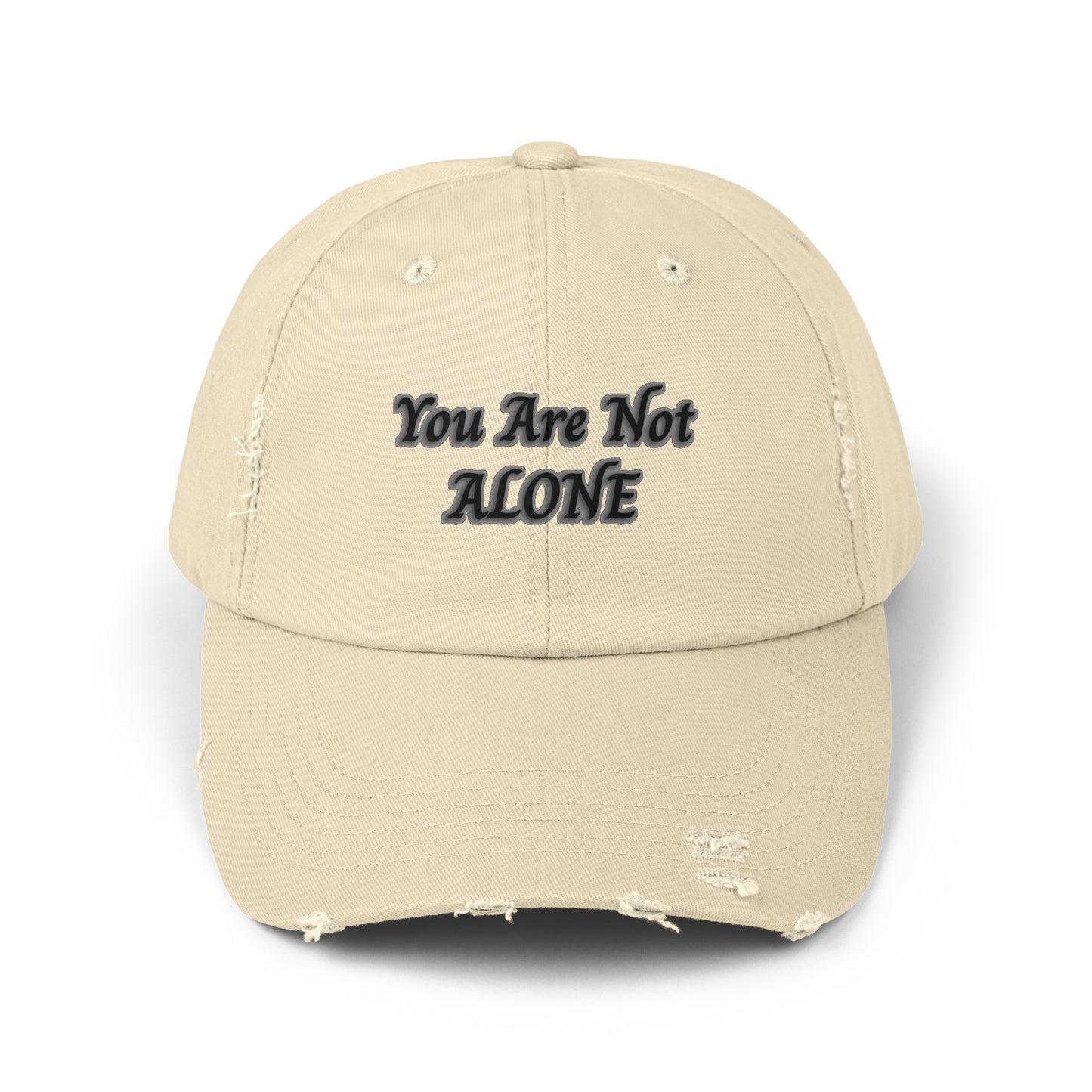 You Are Not Alone Unisex Distressed Cap