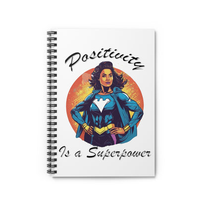 Positivity is a Superpower Female Superhero Spiral Notebook - Ruled Line