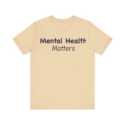 Mental Health Matters T-Shirt