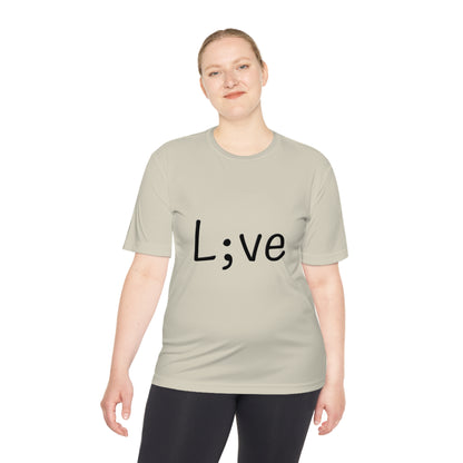 Semi-Colon L;ve Moisture Wicking Tee