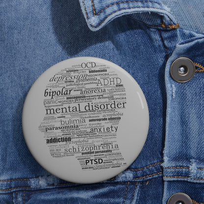 Mental Disorder Silhouette Custom Pin Buttons