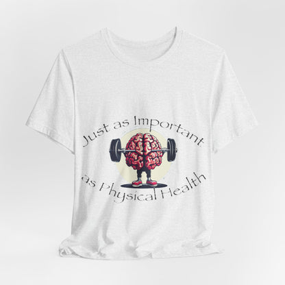 Mental Health Muscle T-Shirt