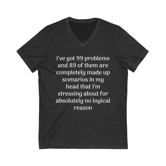 99 Problems Jersey Short Sleeve V-Neck Tee