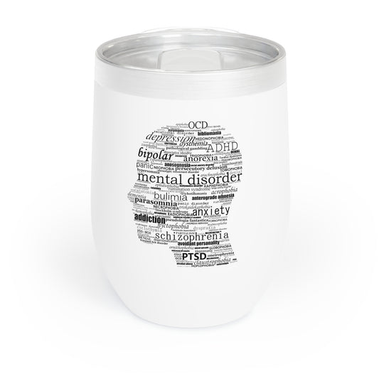 Mental Disorder Silhouette Chill Wine Tumbler