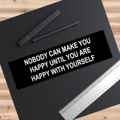 Happy with Yourself Bumper Stickers