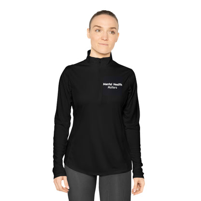 Mental Health Matters Ladies Quarter-Zip Pullover