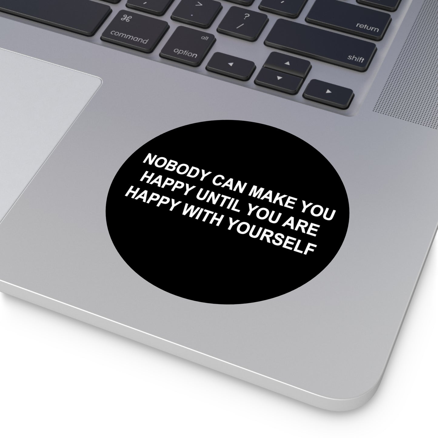 Happy with Yourself Round Vinyl Stickers