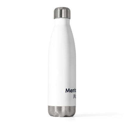 Mental Health Matters 20oz Insulated Bottle